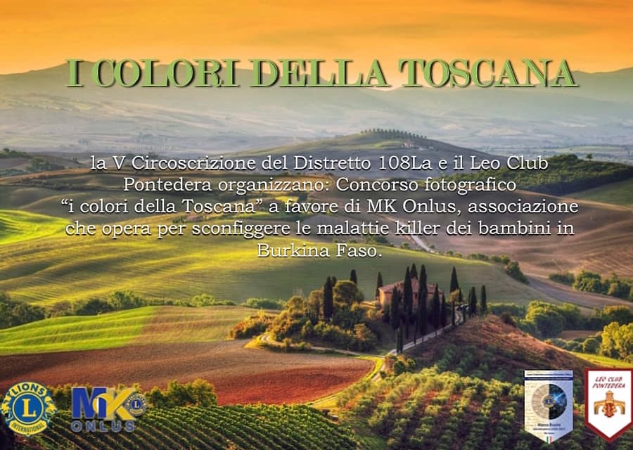 I COLORI DELLA TOSCANA - Distretto Leo 108LA Leo Club Pontedera